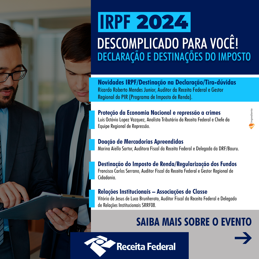Receita Federal em Bauru promoverá tira-dúvidas sobre declaração e destinações do Imposto de Renda 2024